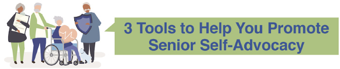 Senior Home Care Self Advocacy